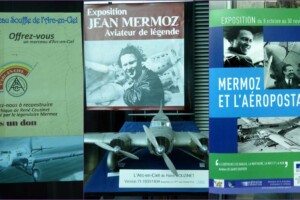 Exposition “Mermoz et l'Aéropostale”